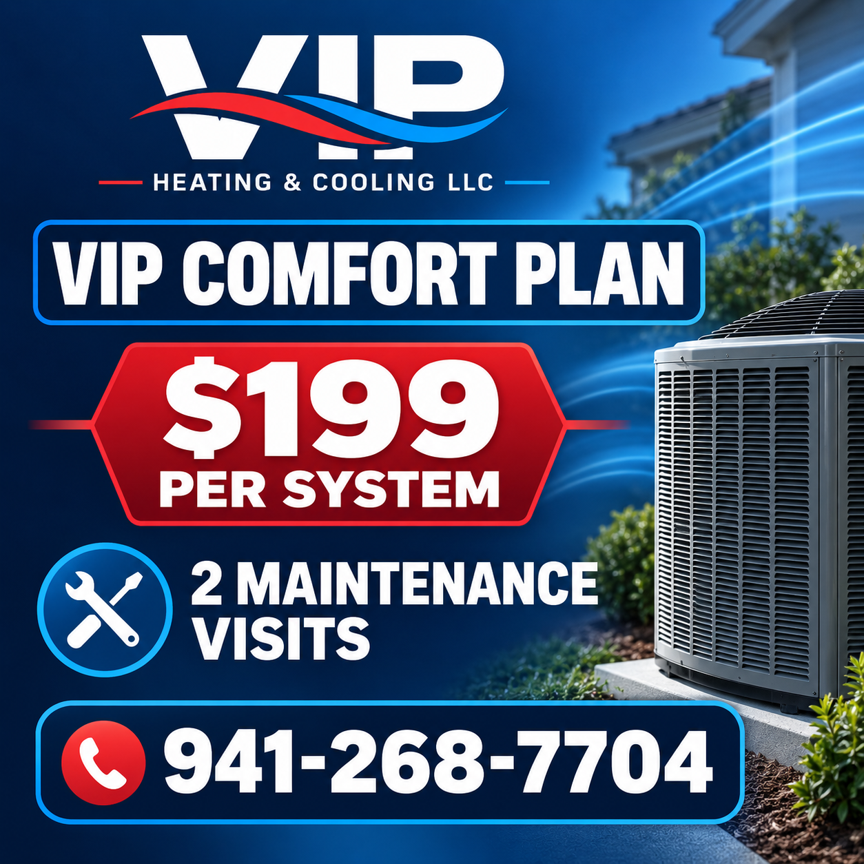 VIP Comfort Plan, two visits for $199 per system